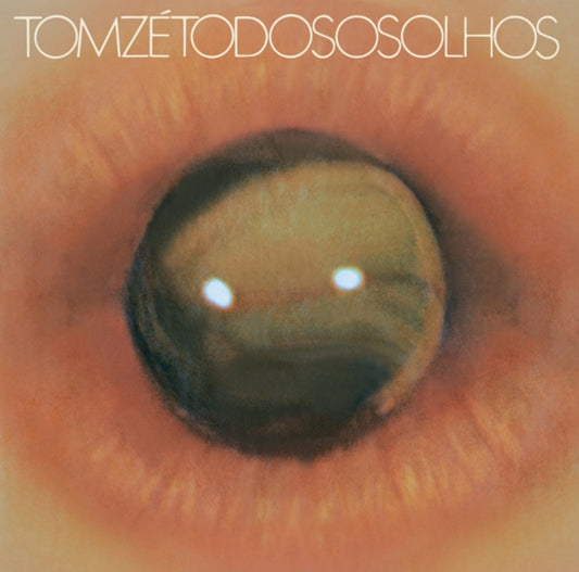 Tom Ze - Todos os Olhos (gatefold)