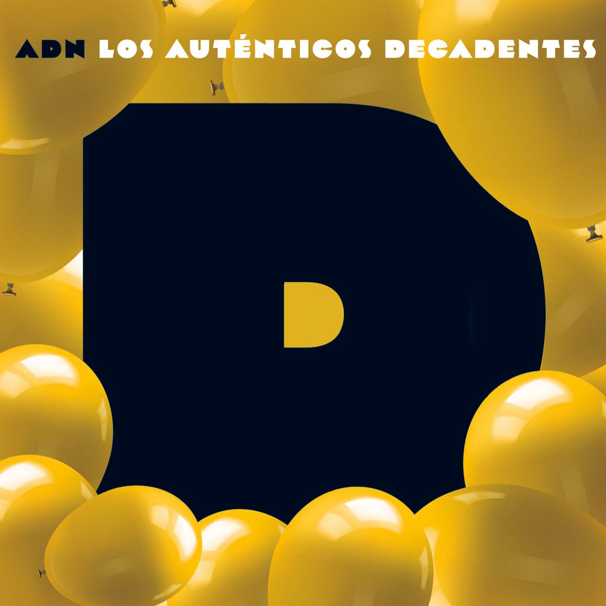 Los Auténticos Decadentes - ADN: Capítulo D
