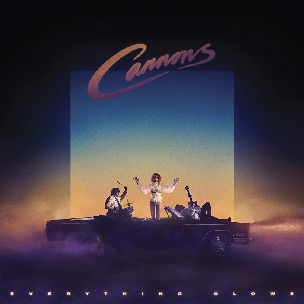 Cannons - Everything Glows