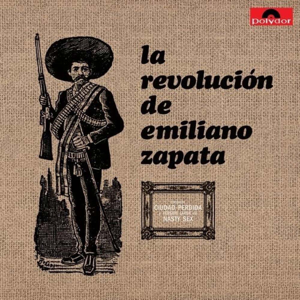 La Revolucion De Emiliano Zapata - La Revolucion De Emiliano Zapata