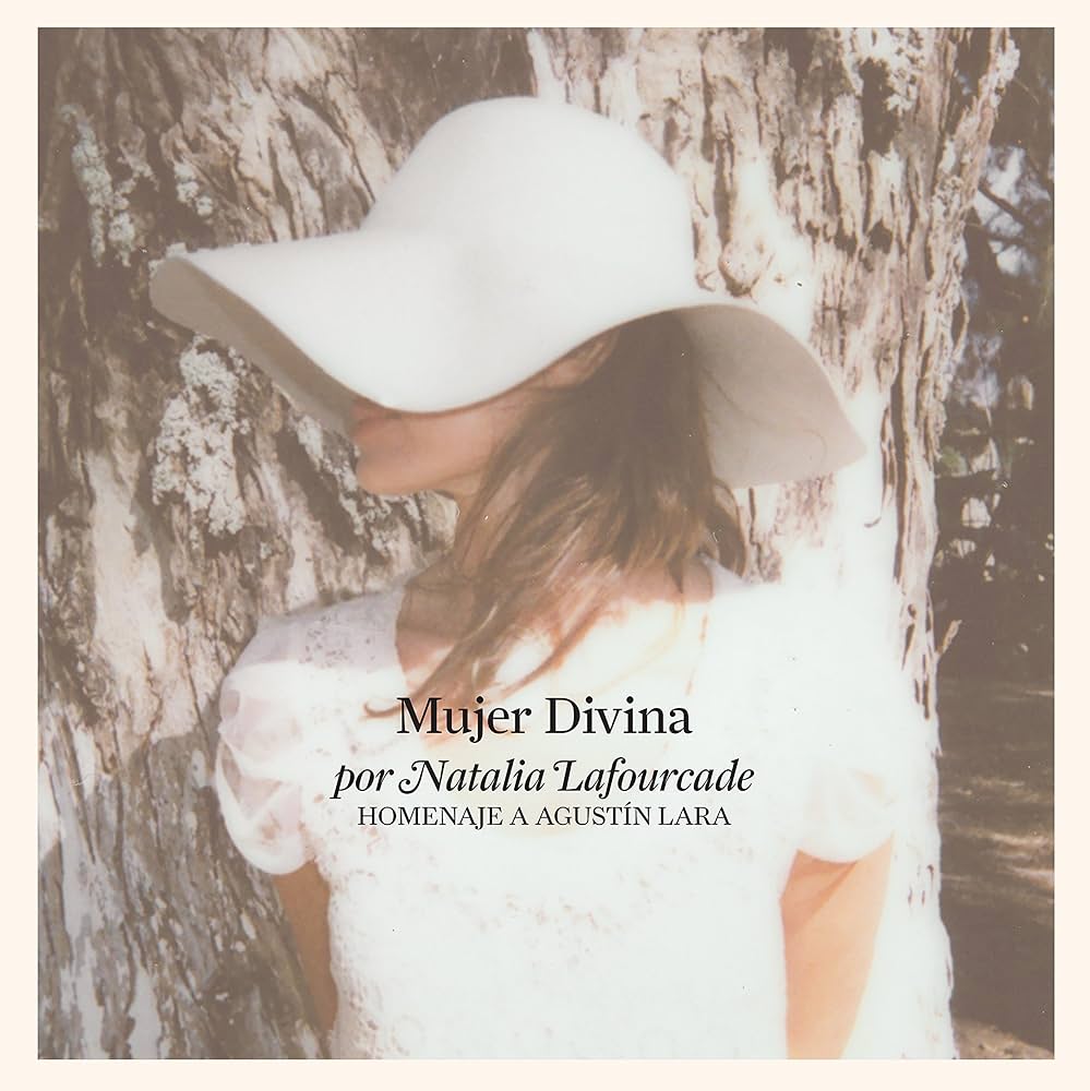 Natalia Lafourcade - Mujer Divina, homenaje a Agustín Lara