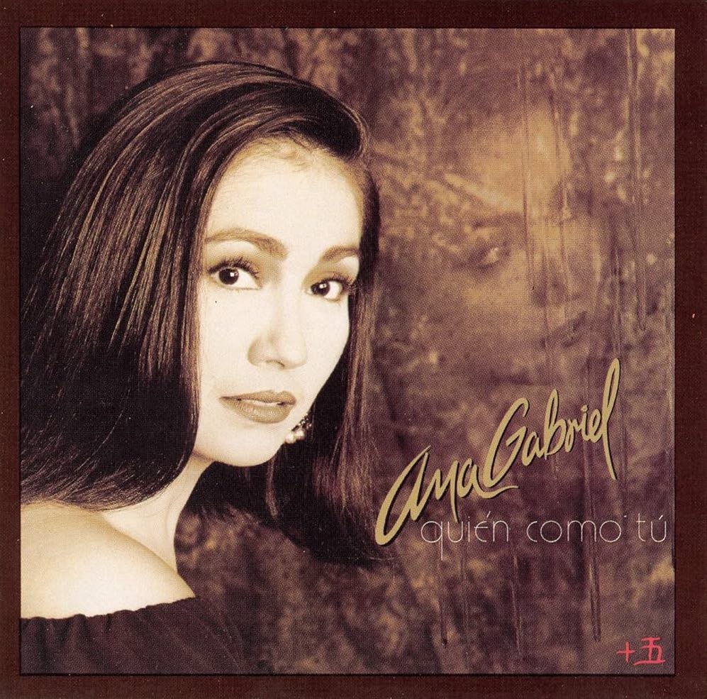 Ana Gabriel - Quién Como Tú