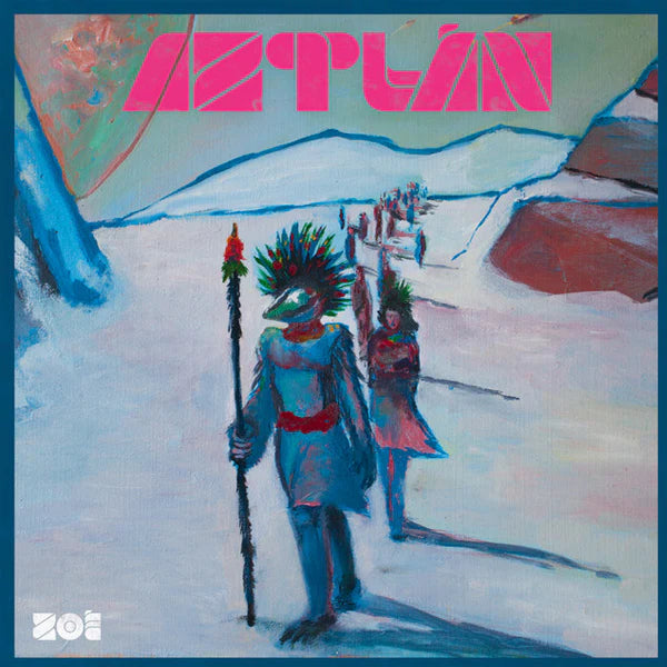 Zoe - Aztlan