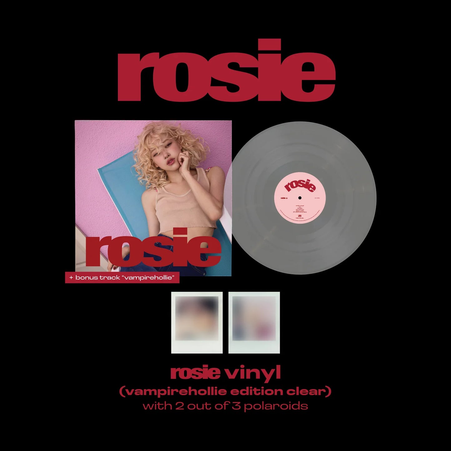 ROSE - rosie (Clear Vinyl, 2 polaroids, exclusive bonus track)