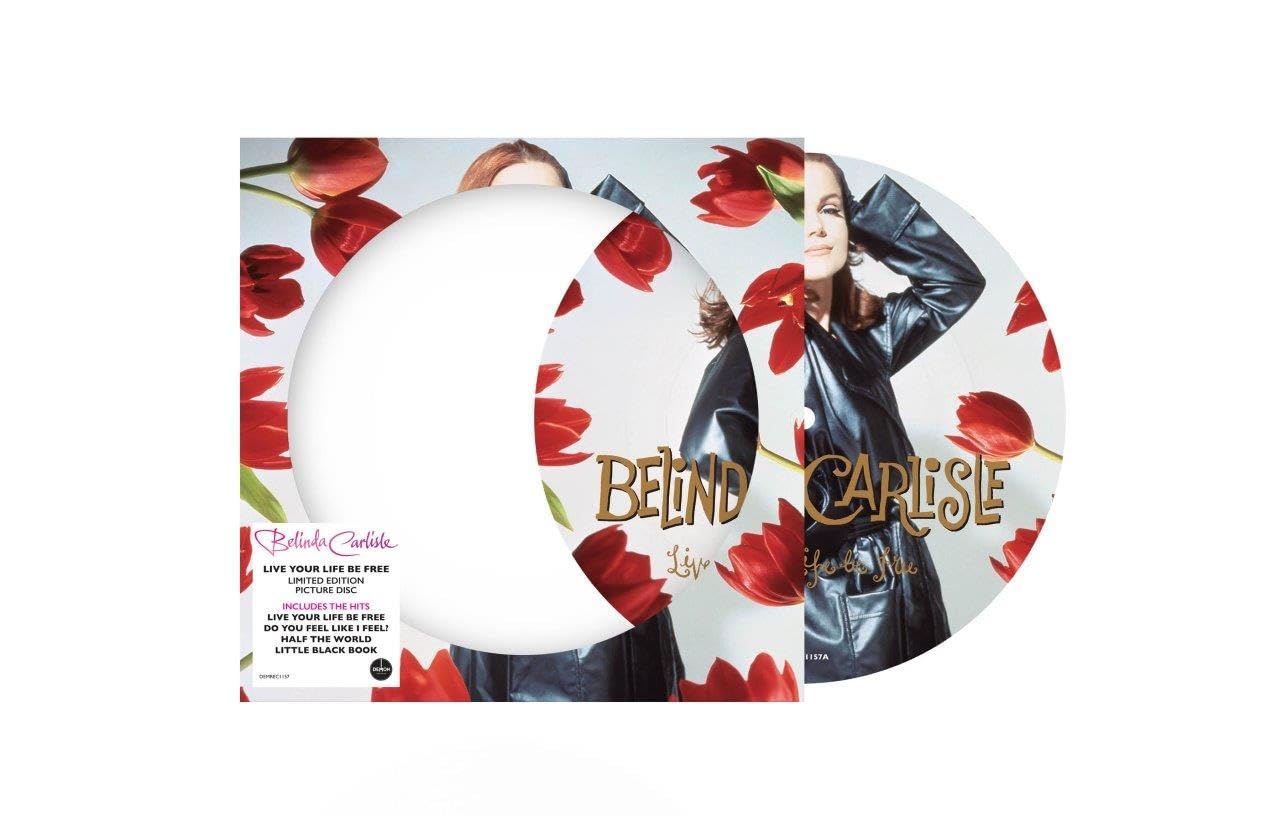Belinda Carslile - Live Your Life Be Free (Picture Disc)