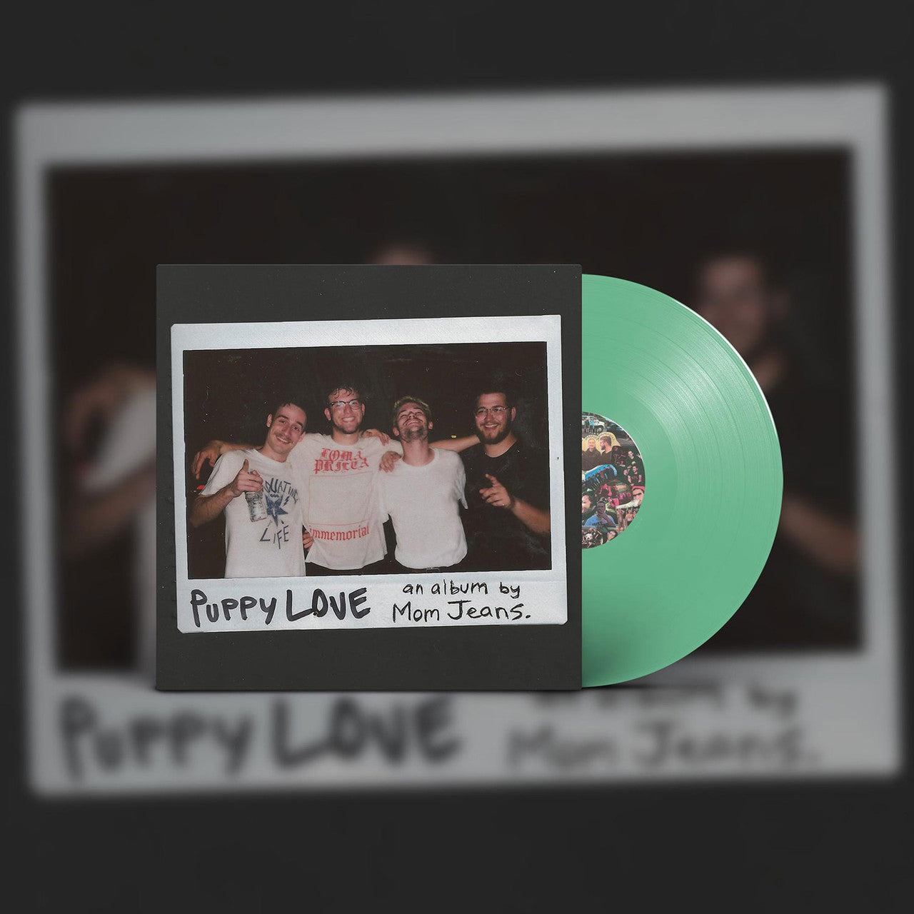 Mom Jeans - Puppy Love (Light Green Vinyl)