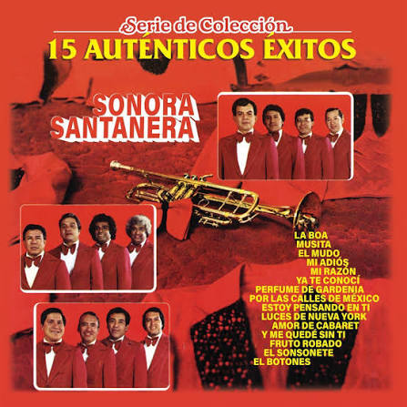 Sonora Santanera - 15 Autenticos Exitos