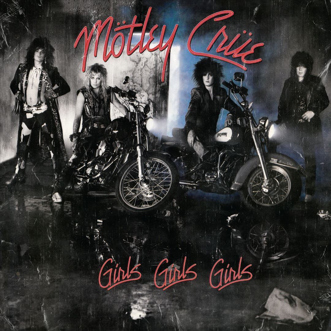 MOTLEY CRUE - GIRLS, GIRLS, GIRLS (X) (2021 REMASTER)