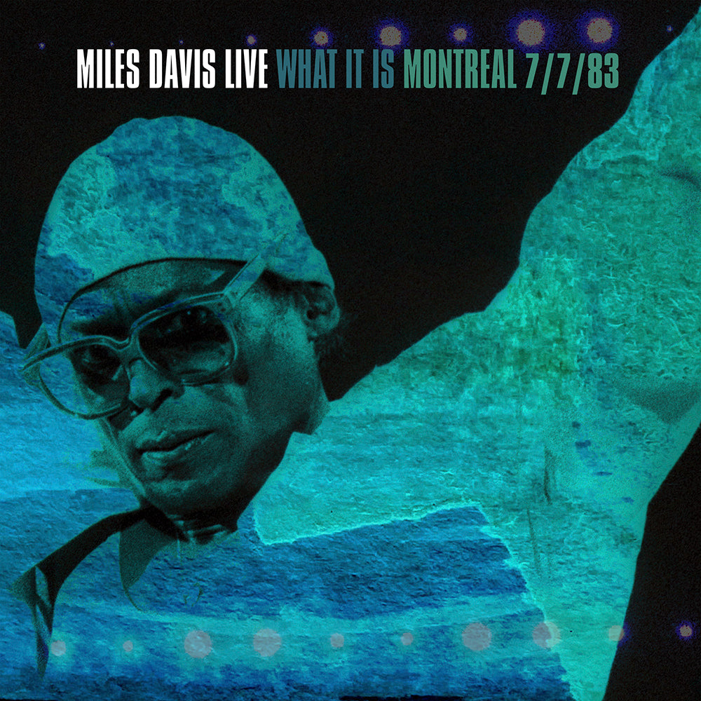 MILES DAVIS - WHAT IT IS: MONTREAL 7/7/83 (2LP) (RSD)