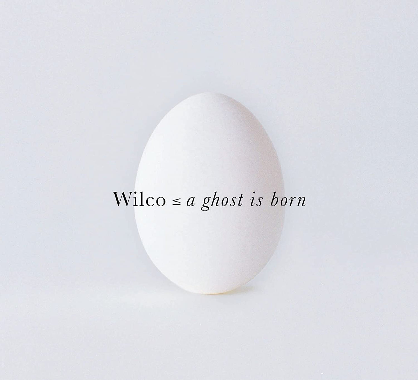 Wilco - A Ghost is Born