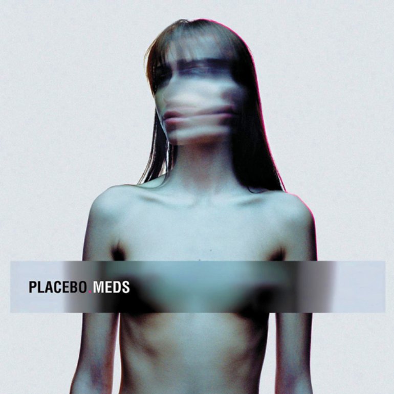 Placebo - Meds