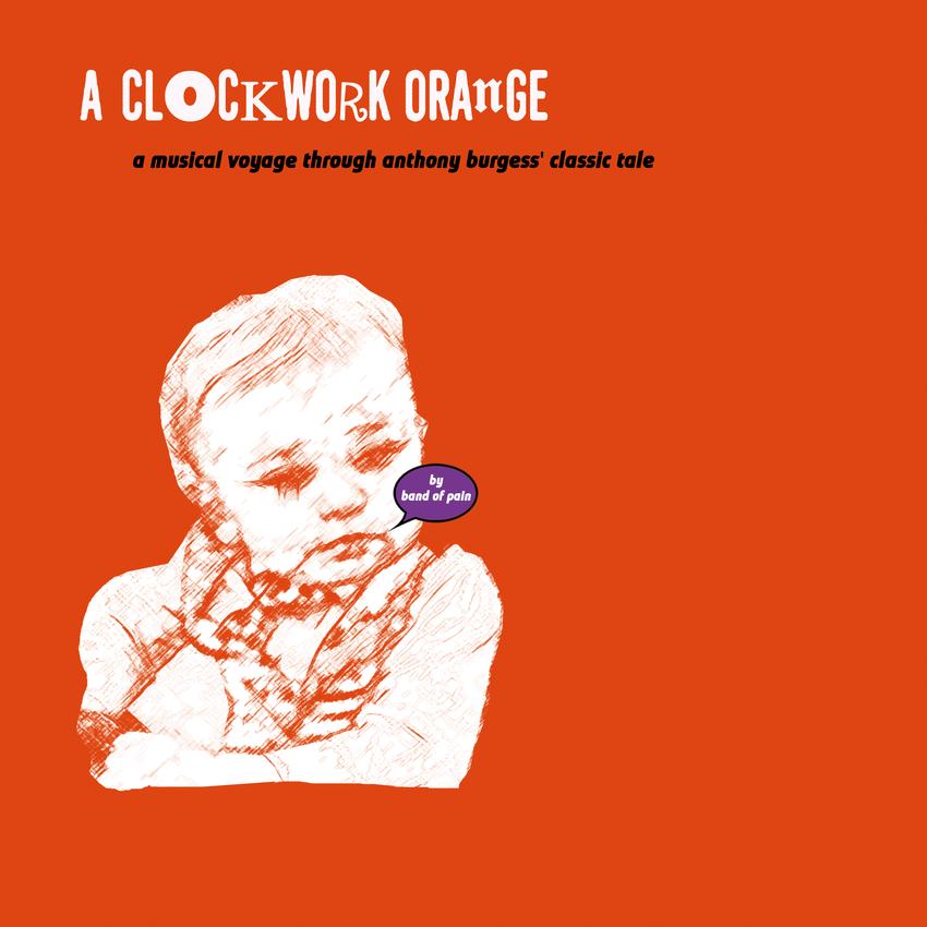 RSD - A Clock Work Orange: A Musical Voyage Through Anthony Burgess' Classic Tale