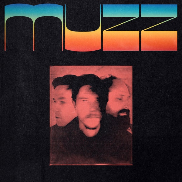 Muzz / Muzz
