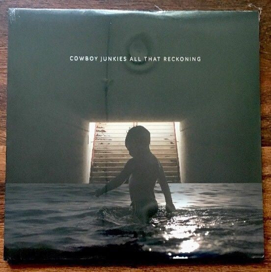 Cowboy Junkies – All That Reckoning