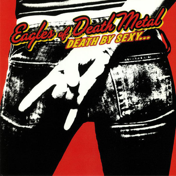 Eagles Of Death Metal – Death By Sexy...