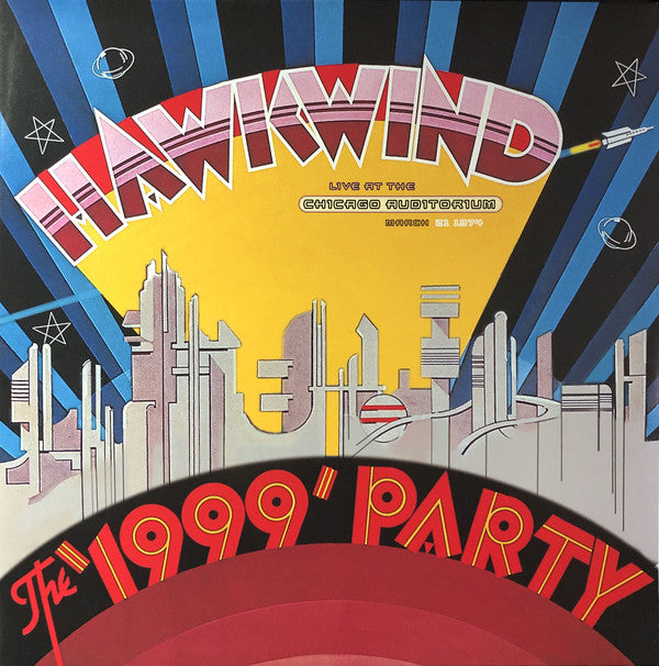 Hawkwind – The '1999' Party (Live At The Chicago Auditorium, March 21 1974)