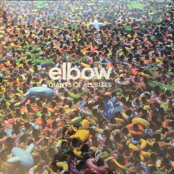 Elbow – Giants Of All Sizes
