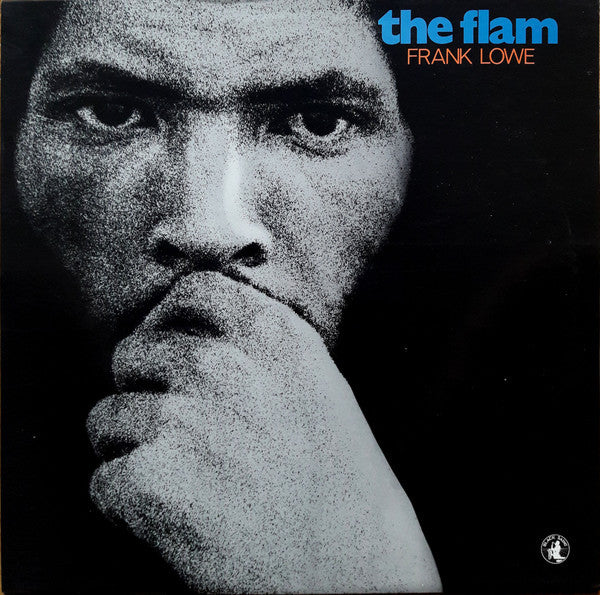 Frank Lowe – The Flam is