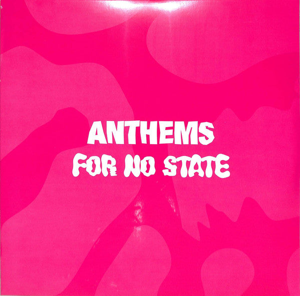 Various – Anthems For No State