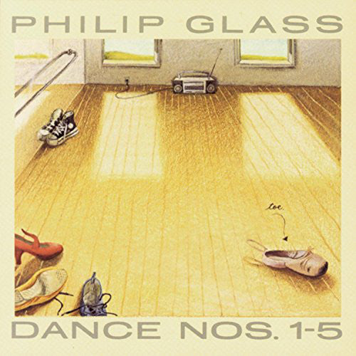 Philip Glass – Dance Nos. 1-5