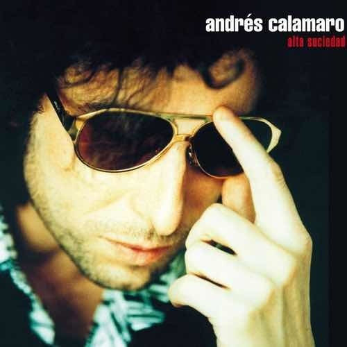 Andrés Calamaro – Alta Suciedad