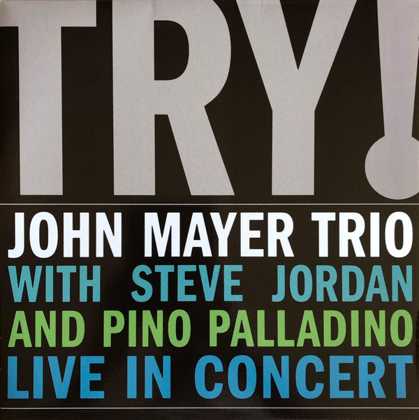 John Mayer Trio - Try