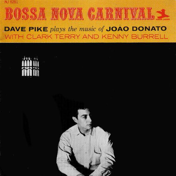 Dave Pike - Bossa Nova Carnival