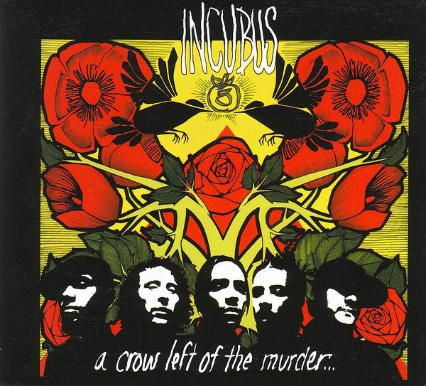 Incubus / A Crow Left Of The Murder