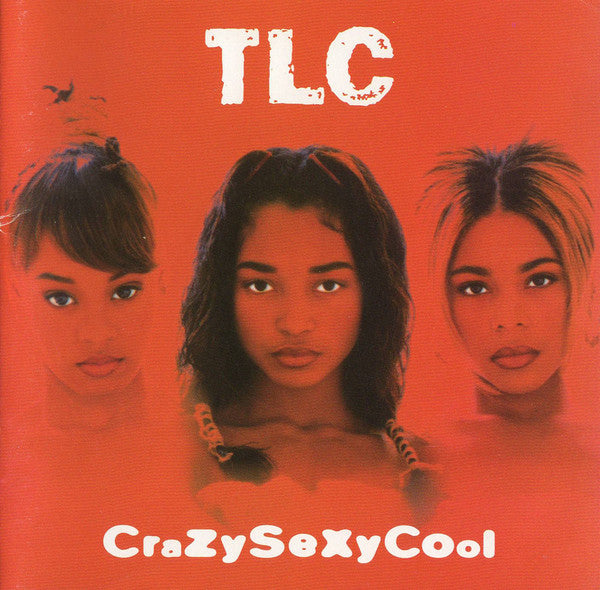 TLC - Crazy Sexy Cool