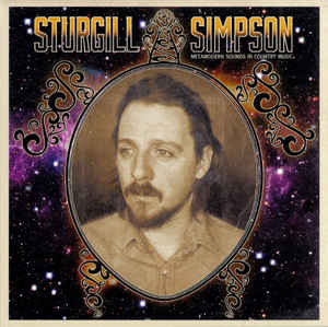 Sturgill Simpson - Metamodern Sounds in Country Music