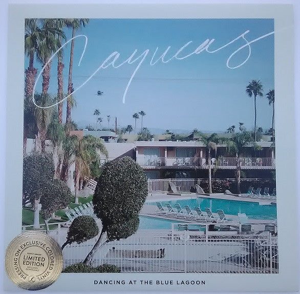 Cayucas - Dancing At The Blue Lagoon