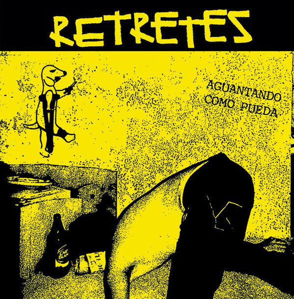 Retretes - Aguantando Como Pueda (7")