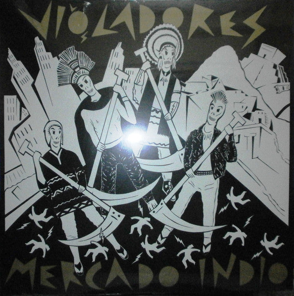 Los Violadores – Mercado Indio