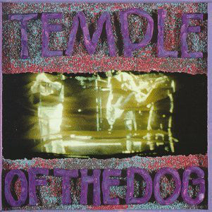 Temple Of The Dog / Temple Of The Dog