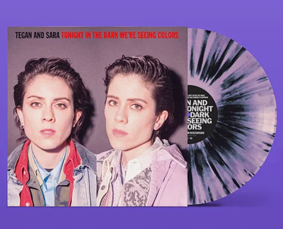 Tegan and Sara / Tonight In The Dark We're Seeing Colors