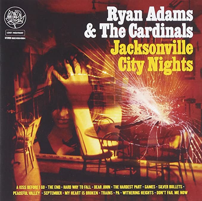 Ryan Adams & The Cardinals - Jacksonville City Nights