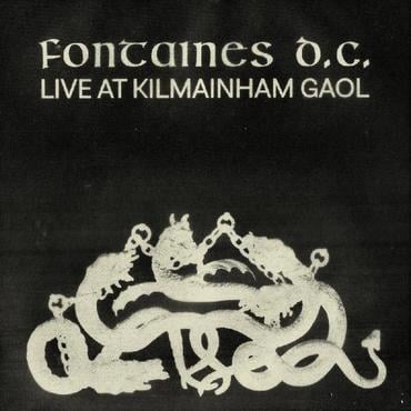 FONTAINES D.C. - LIVE AT KILMAINHAM GAOL (180G) (RSD)