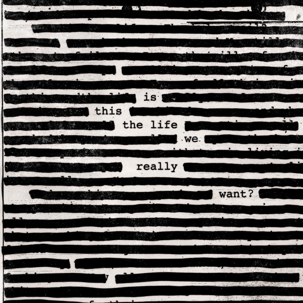 Roger Waters - Is This the Life We Really Want?