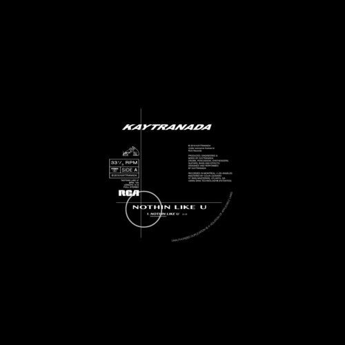 Kaytranada - Nothin Like You / Chances