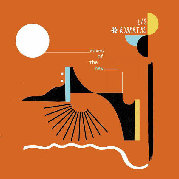 Las Robertas - Waves of the New