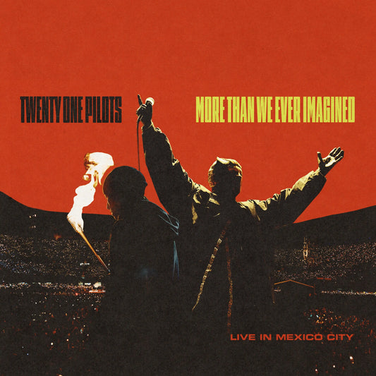 Twenty One Pilots - More Than We Ever Imagined (Live In Mexico City) [Red Vinyl)
