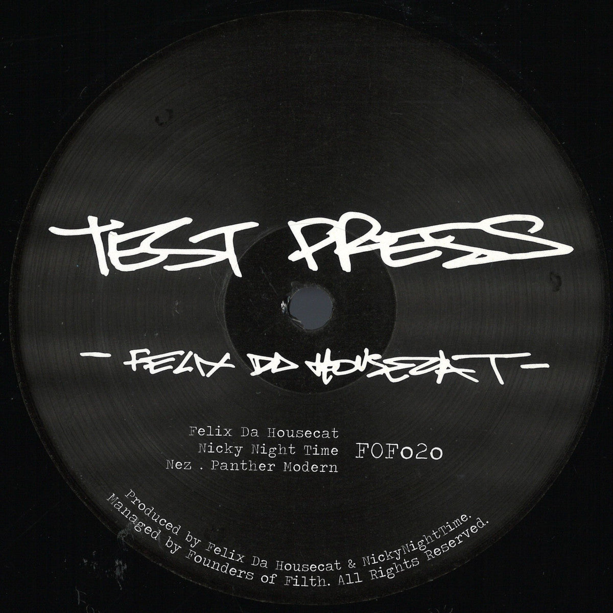 Felix Da Housecat - Test Press [12'']