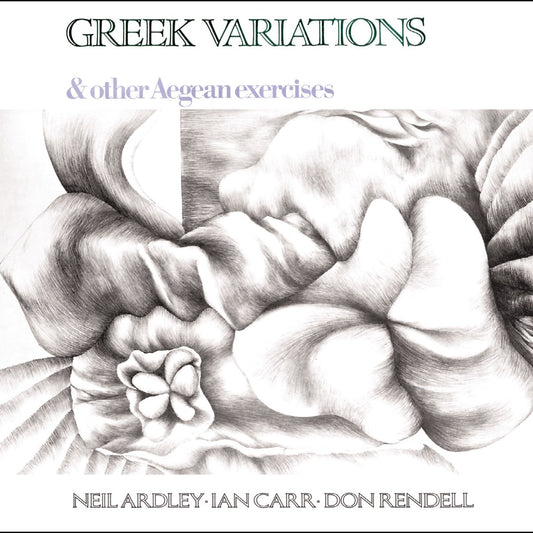 Neil Ardley, Ian Carr & Don Rendell - Greek Variations