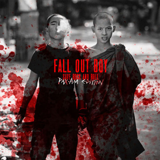 Fall Out Boy - Save Rock & Roll (Pax/Am)