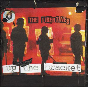 The Libertines - Up the Bracket [20th anniversary edition with limited edition bonus LP]