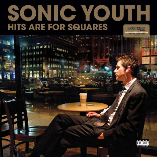 Sonic Youth – Hits Are For Squares [RSD 2024]