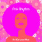 Pink Rythm - An 80's Love Affair (Pink Vinyl)
