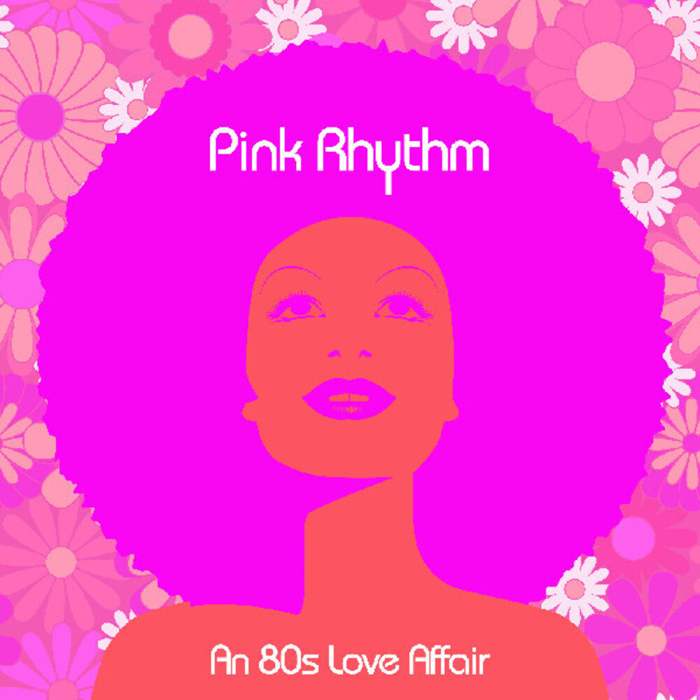 Pink Rythm - An 80's Love Affair (Pink Vinyl)