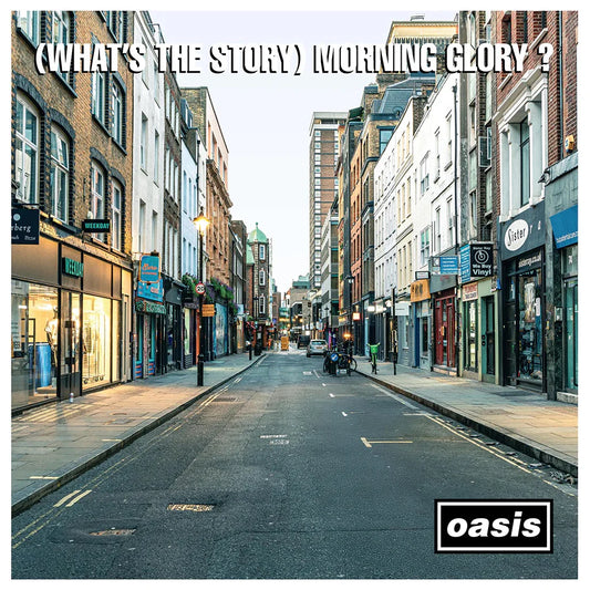 Oasis - What's The Story Morning Glory