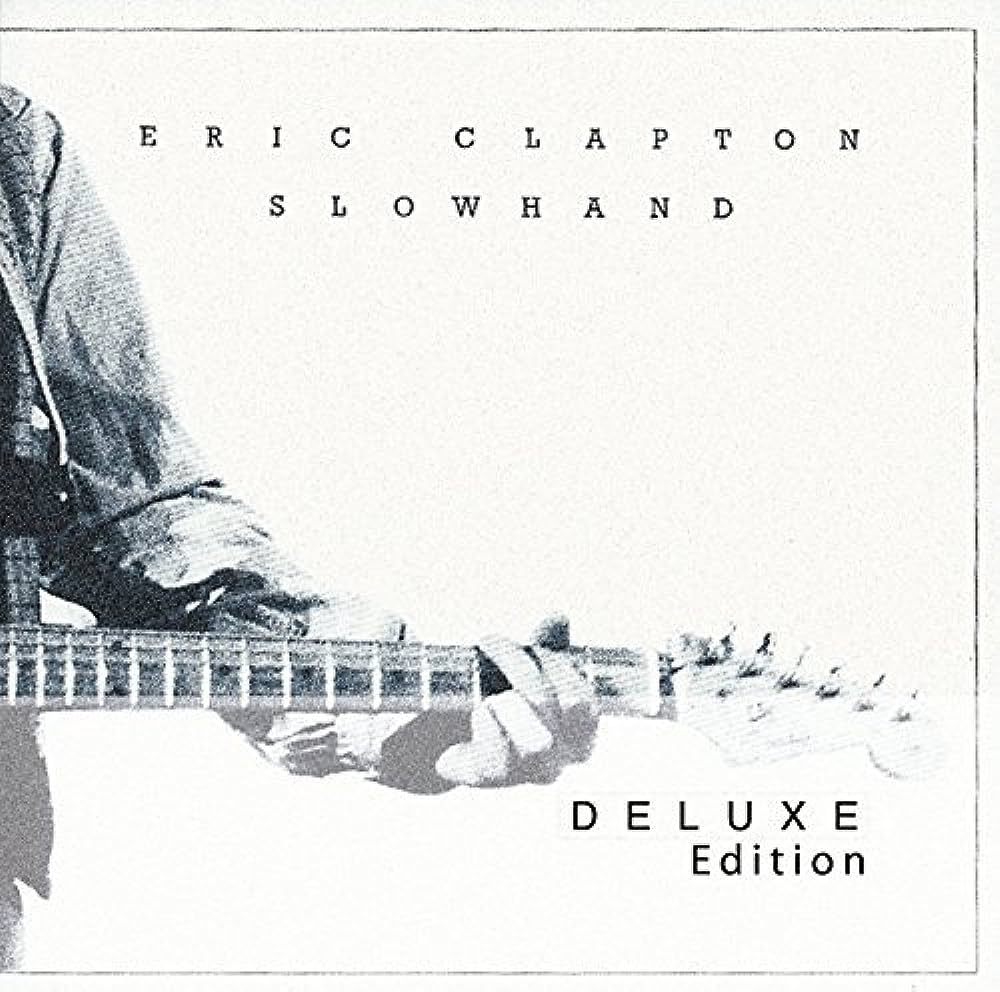 Eric Clapton - Slowhand (35th Anniversary)